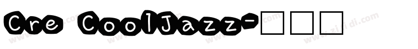 Cre CoolJazz字体转换
